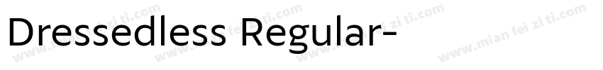 Dressedless Regular字体转换